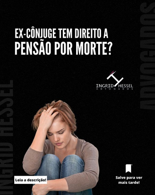 Ex-cônjuge tem direito a pensão por morte?
